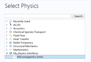 COMSOL Multiphysics 中“选择物理场”窗口的屏幕截图，其中“微磁模块”突出显示并显示在节点“我的物理场”接口下。