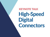 Ein Videoposter mit der Aufschrift Keynote Talk High-Speed Digital Connectors.