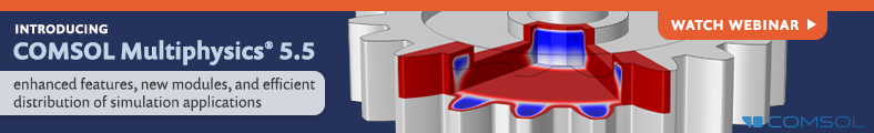 免费网络研讨会：介绍ComsolMultiphysics®5.5