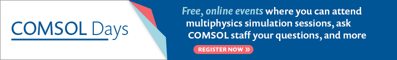 Free Webinar: Introducing COMSOL Multiphysics® 5.6