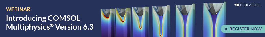 COMSOL&nbsp;Multiphysics<sup>&reg;</sup> version 6.3 Webinar Banner