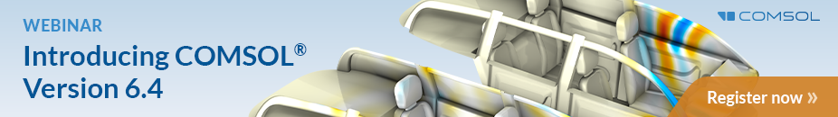 COMSOL&nbsp;Multiphysics<sup>&reg;</sup> version 6.4 Webinar Banner